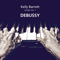 12 Etudes, L. 136: No. 3, Pour les quartes - Kelly Barrett & Claude Debussy