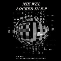 Locked In - Nik Wel