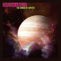 The Winds of Jupiter - Tanner Knight