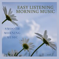 Feelings, Yes More - Easy Listening Morning Music
