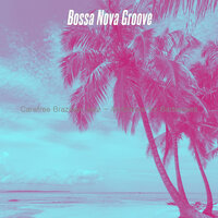 Smooth Music for Barbecues - Bossa Nova Groove