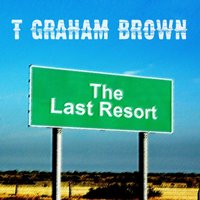 Today I Started Loving You Again - T Graham Brown