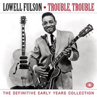 My Daily Prayer - Lowell Fulson