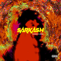 Sarkash - Talksick & M I R Z A