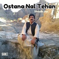 Ostana Ar Khushi - Shoaib Jan
