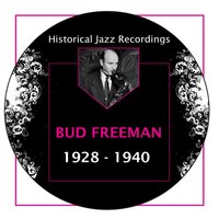 Prince of Wails - Bud Freeman & Max Kaminsky & Pee Wee Russell & Eddie Condon & Jack Teagarden