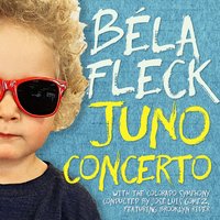 Juno Concerto: Movement I - Béla Fleck & Colorado Symphony & José Luis Gómez