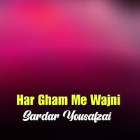 Husan Sa War Kari Di - Sardar Yousafzai