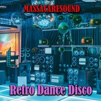 Retro Dance Disco - Massacaresound