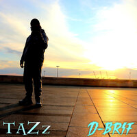 D-BRIF - TaZz