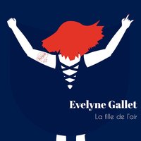 Cocotte - Evelyne Gallet & Mina
