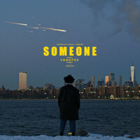 Someone - Vanotek & Denitia