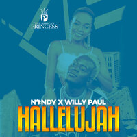 Hallelujah - Nandy & Willy Paul
