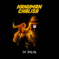 Hanuman Chalisa - DJ Dalal