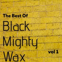 Nightdriver - Black Mighty Wax & De La Kyo