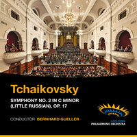 Symphony No. 2 in C Minor (Little Russian), Op. 17 - IV. Finale. Moderato assai - Allegro vivo - Cape Town Philharmonic Orchestra & Bernhard Gueller & Пётр Ильич Чайковский