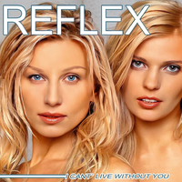 I Can’t Live Without You - REFLEX & Zlon