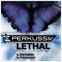 Darkslider - Lethal