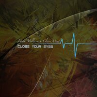 Close Your Eyes - Laura Millocca & Claire Mind