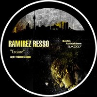 Cocaine - Ramirez Resso & Alex Mind Games