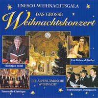 Gottes Wunder - Regensburger Domspatzen & Eva Deborah Keller & Ensemble Classique & Roland Büchner & Winfried Roch