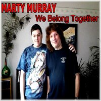 What Am I Supposed to Do - Marty Murray
