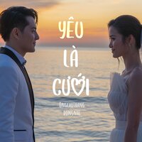 Yêu Là Cưới - Ông Cao Thắng & Đông Nhi