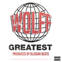 Greatest - Wolff