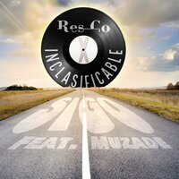 Sigo - INCLASIFICABLE & Res_Co & Muzade