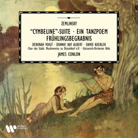 Zemlinsky: Suite from the Incidental Music for Shakespeare's Cymbeline: V. Einleitung zum 5. Akt - James Conlon & Alexander von Zemlinsky