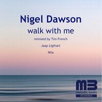 Walk With Me - Nigel Dawson & Tim French