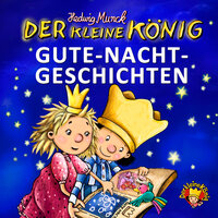 Teddy ist noch wach - Teil 07 - Der kleine König
