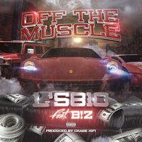 Off The Muscle - L'S810 & B!Z
