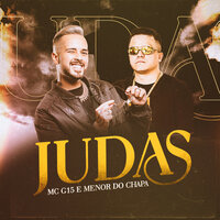 Judas - MC G15 & Menor do Chapa