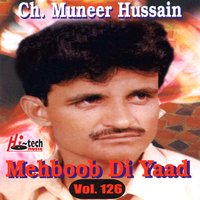 Mehboob Di Yaad - Ch. Muneer Hussain