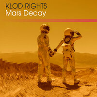 Mars Decay - Klod Rights