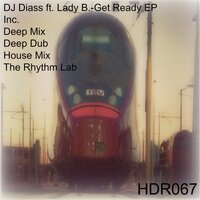 Get Ready - DJ Diass & Lady B.