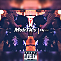 MobTies - FlySir