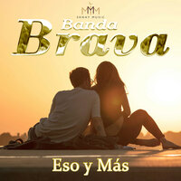 Eso y Mas - Banda Brava