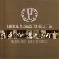 Bemegyek A Városba - Pannonia Allstars Ska Orchestra
