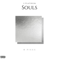 2 Platinum Souls - 8 Piece & Brandoshis