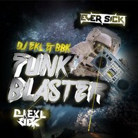 Funk Blaster - Bbk & Dj Ekl & Dark Matt3r