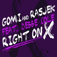 Wright On X - Gomi & Debbe Cole