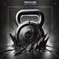 Pressure - JAMX
