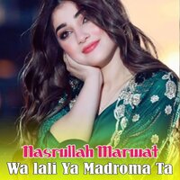 Wa Zama Khowga Dilbara ijazat Raka - Nasrullah Marwat