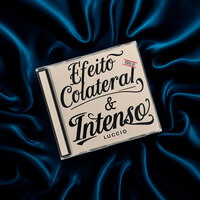 Efeito Colateral - Luccio