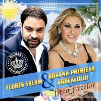 Lasa Inima Sa Bata - ROXANA PRINTESA ARDEALULUI