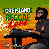 Reggae Love - Dre Island