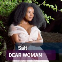 Dear Woman - Salt