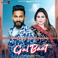 GAL BAAT - Gurlej Akhtar & Ashu Khan